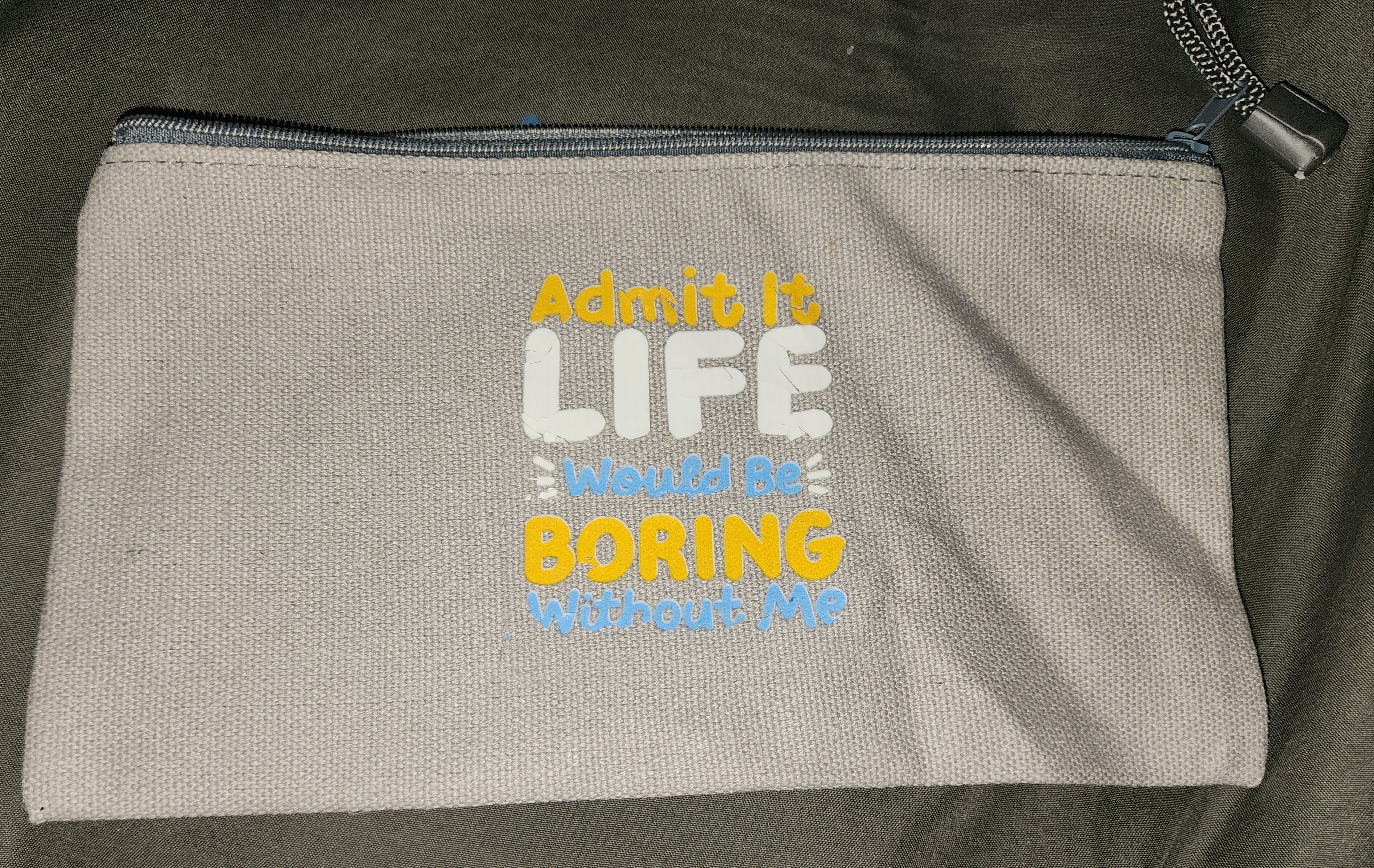 Boring Without Me Pouch