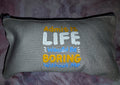 Life Without Me Pouch