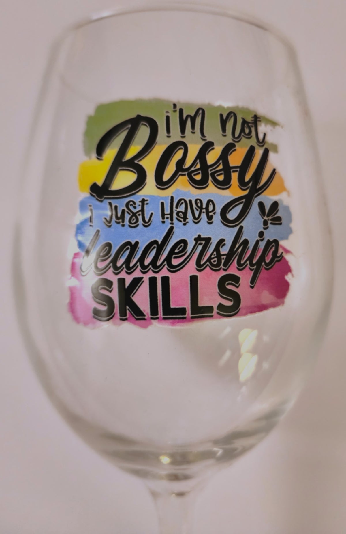 Not Bossy Wine Glass