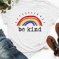 Be Kind T-Shirts