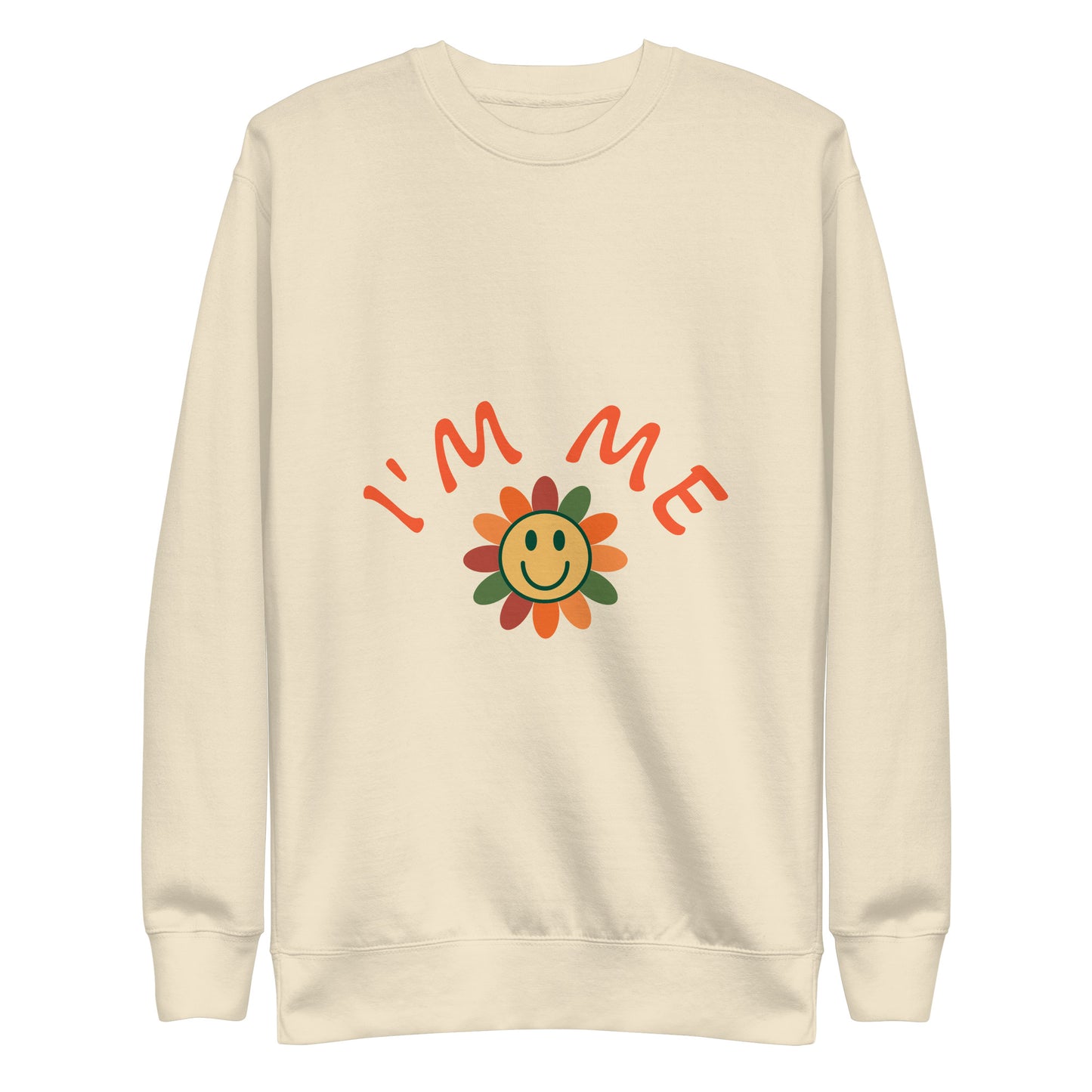 I'M ME Sweatshirt